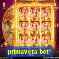 primavera bet